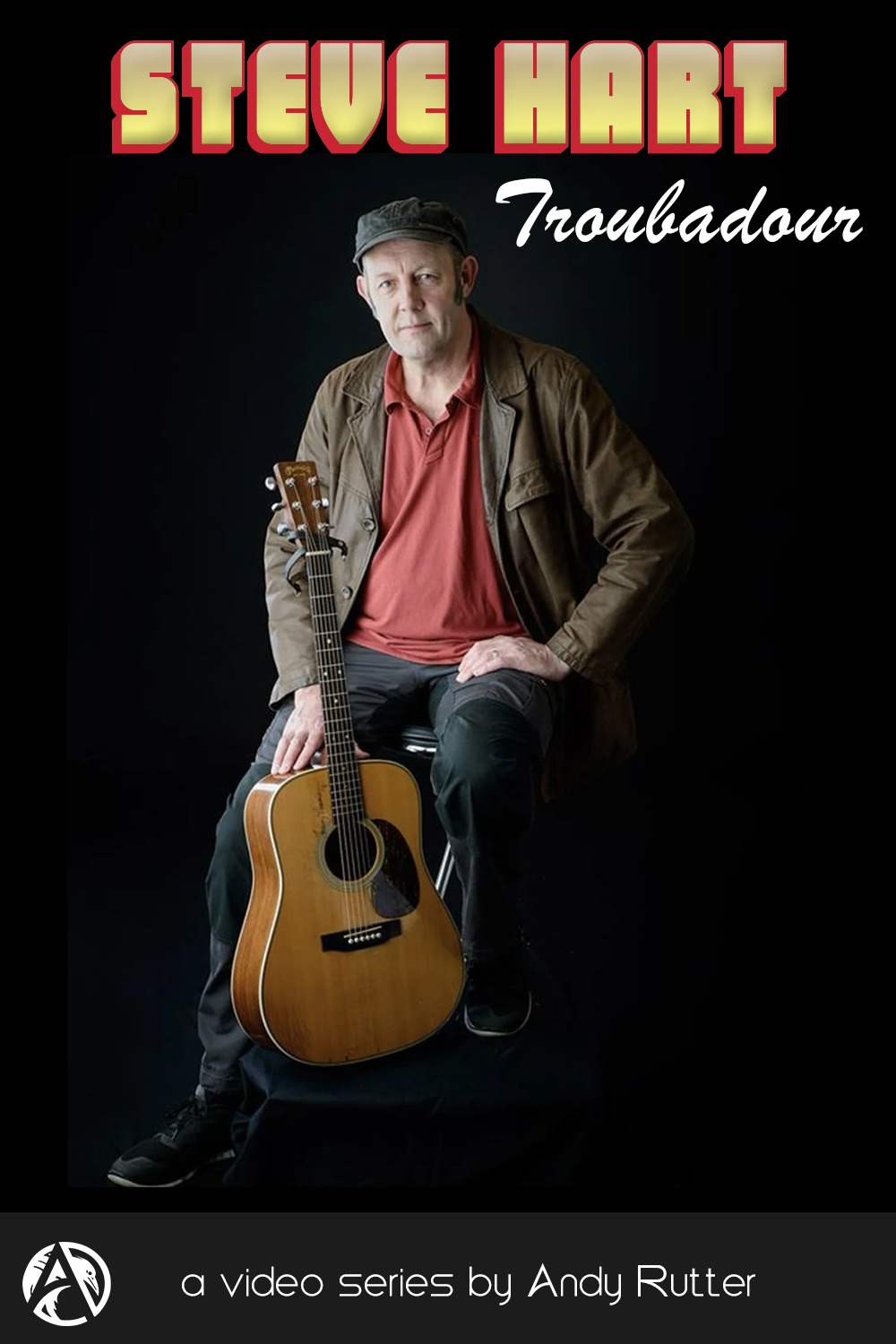 Steve Hart –&nbsp;Troubadour