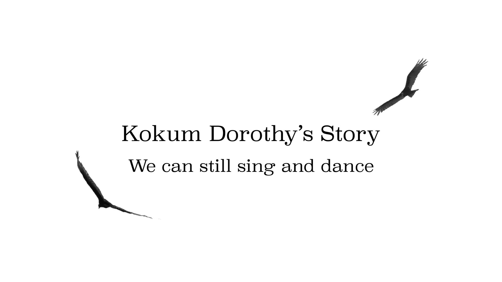 Kokum Dorothy’s Story